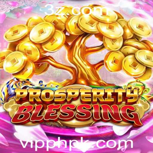 Explorando o Mundo de ProsperityBlessing: Uma Jornada de Estratégia e Sucesso